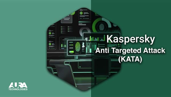 Kaspersky Anti-Targeted Attack (KATA)