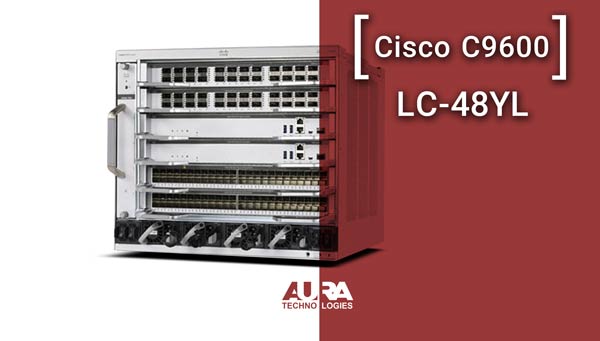 Cisco C9600-LC-48YL