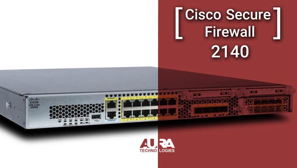 Cisco Secure Firewall 2140