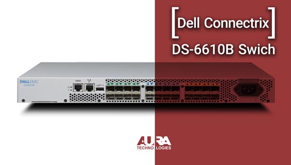 Dell Connectrix DS-6610B Switch