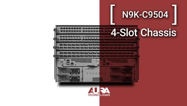 N9K-C9504: 4-Slot Chassis
